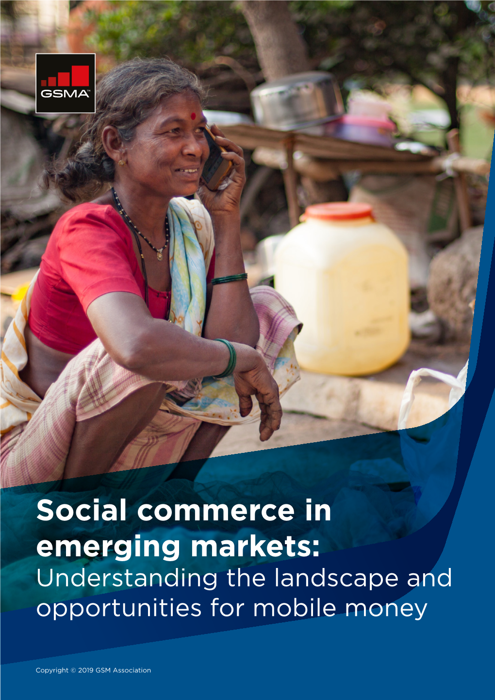 Social Commerce in Emerging Markets: Understanding the Landscape and Opportunities for Mobile Money