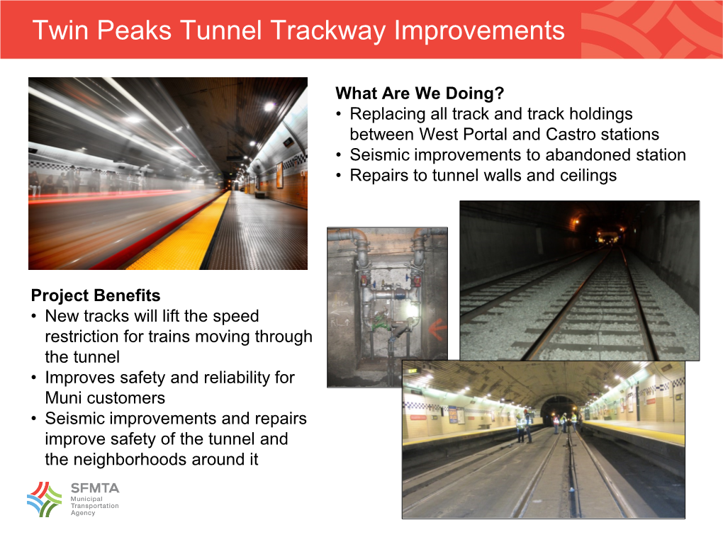 Twin Peaks Tunnel Trackway Improvements