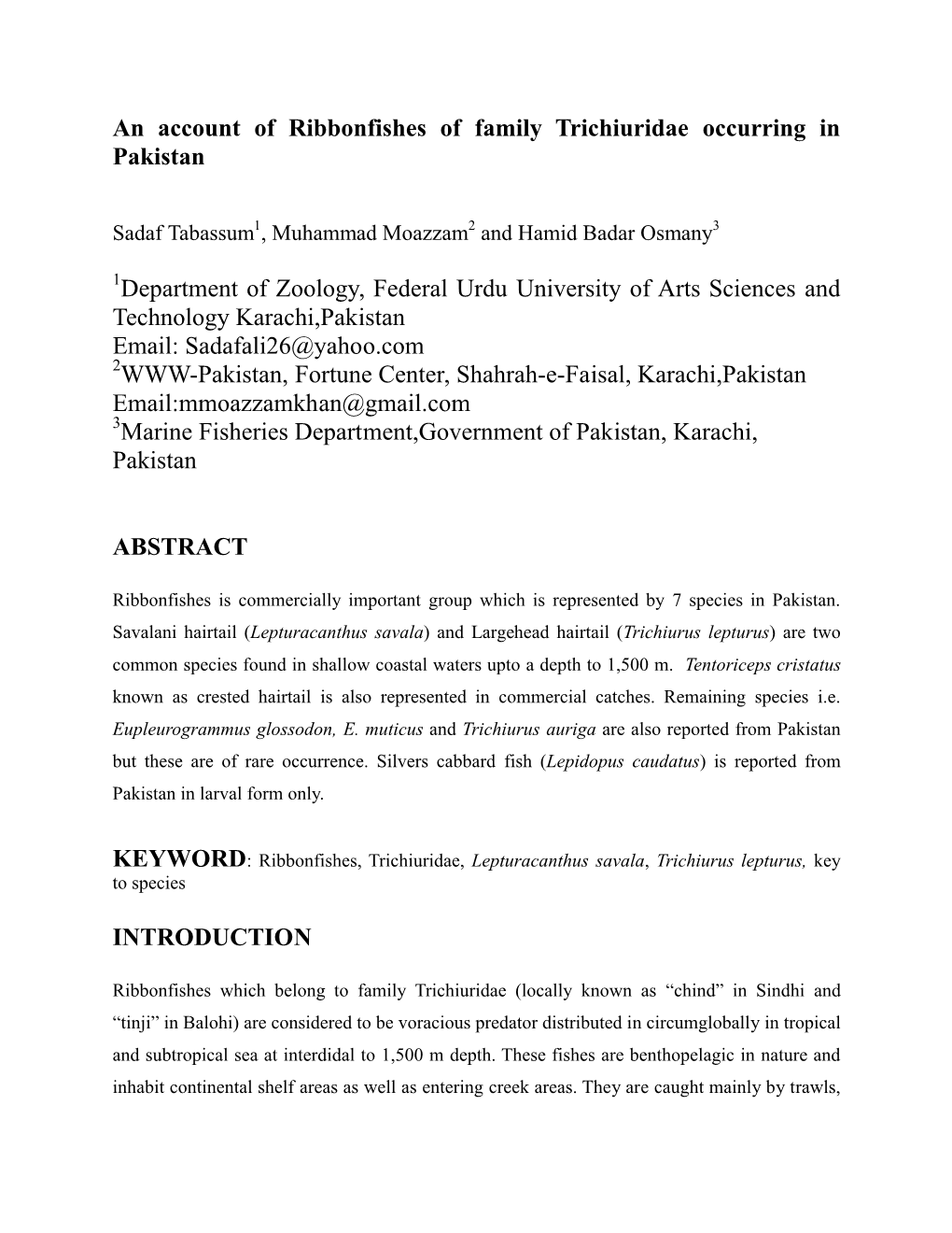 An Account of Ribbonfishes of Family Trichiuridae Occurring in Pakistan Department of Zoology, Federal Urdu University of Arts S