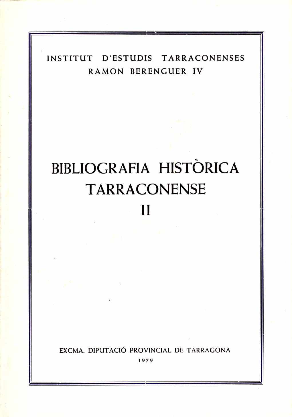 Bibliografia Histórica Tarraconense Ii