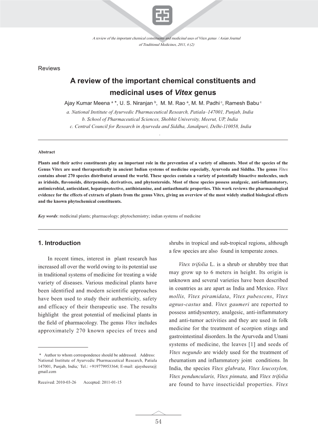 A Review of the Important Chemical Constituents and Medicinal Uses of Vitex Genus / Asian Journal of Traditional Medicines, 2011, 6 (2)