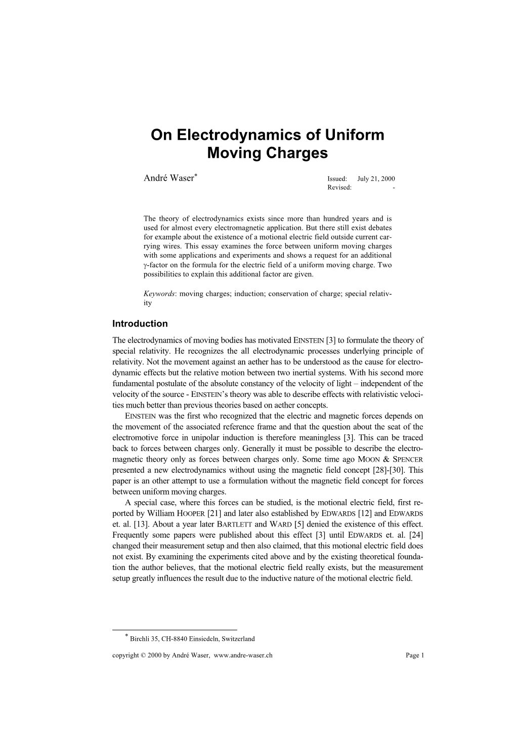 On Electrodynamics of Uniform Moving Charges