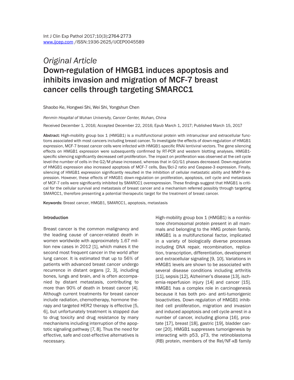 Original Article Down-Regulation of HMGB1 Induces Apoptosis and Inhibits Invasion and Migration of MCF-7 Breast Cancer Cells Through Targeting SMARCC1