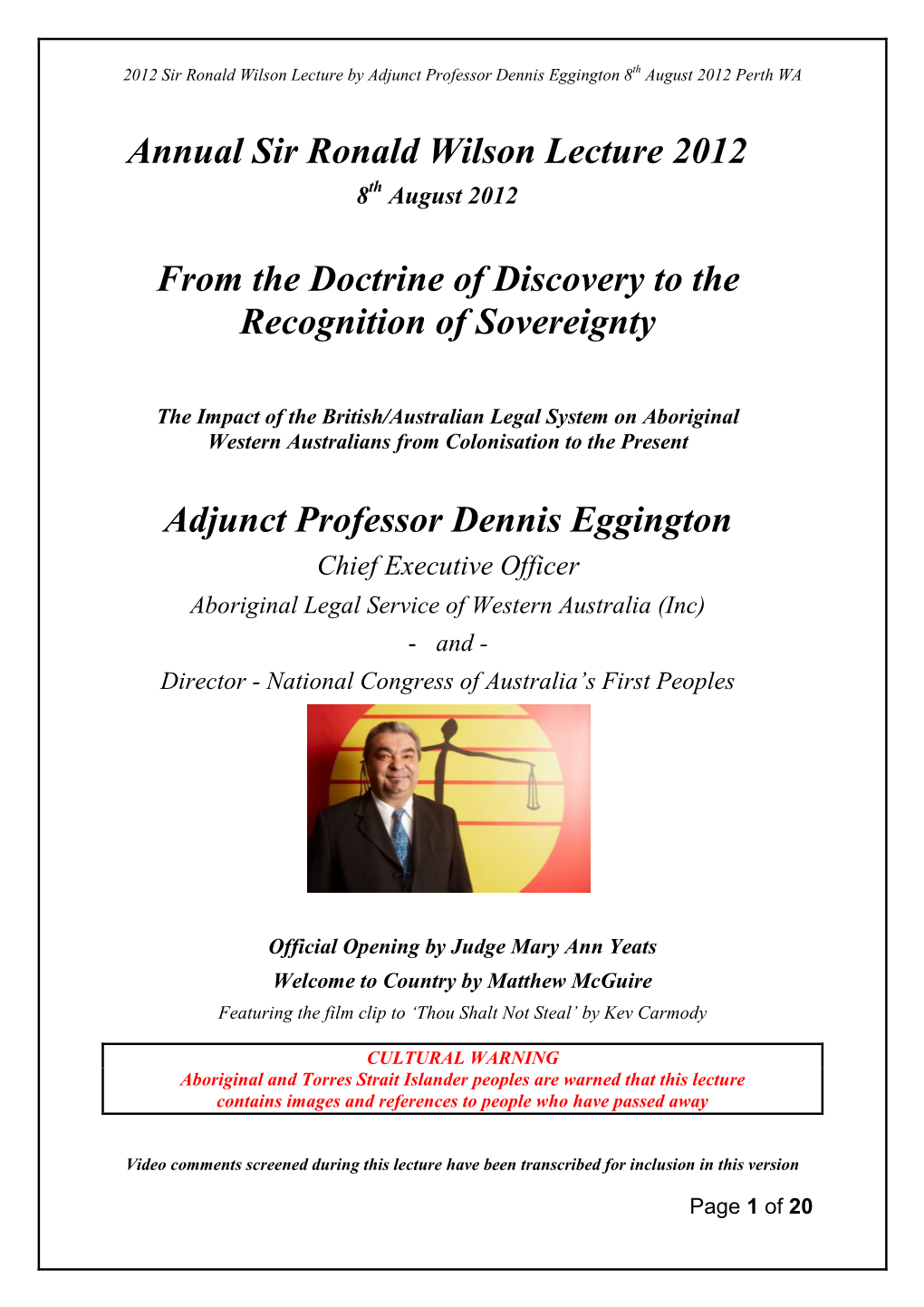 2012 Sir Ronald Wilson Lecture by Adjunct Professor Dennis Eggington 8Th August 2012 Perth WA