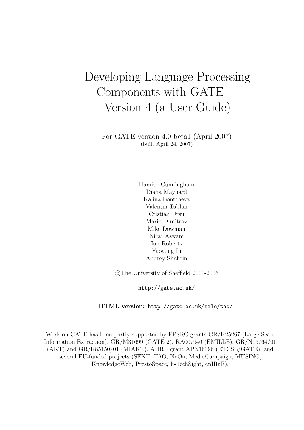 Developing Language Processing Components with GATE Version 4 (A User Guide)