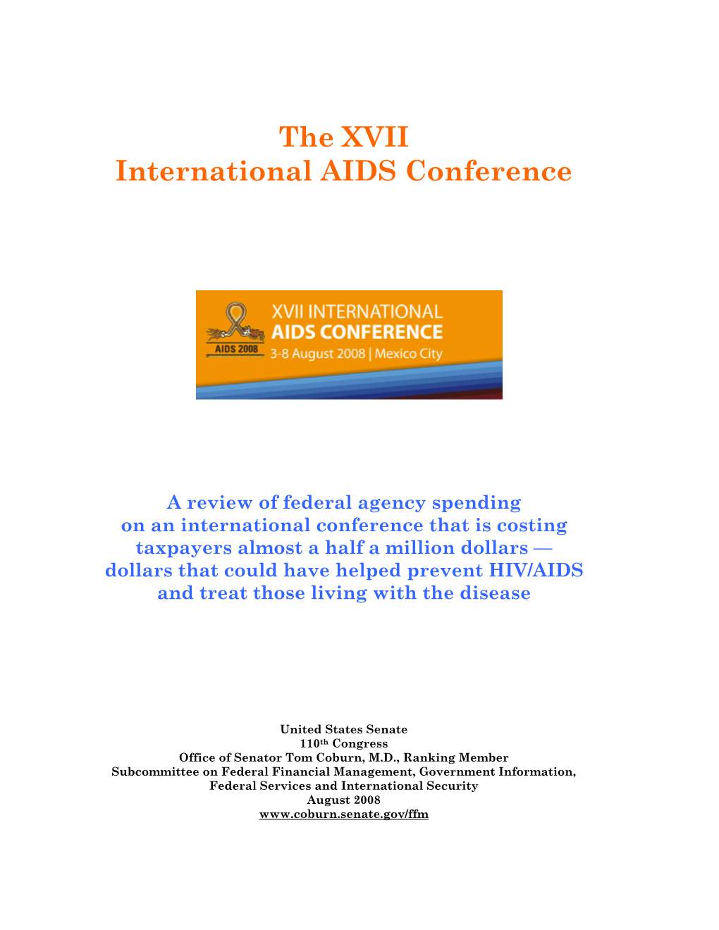 The XVII International AIDS Conference