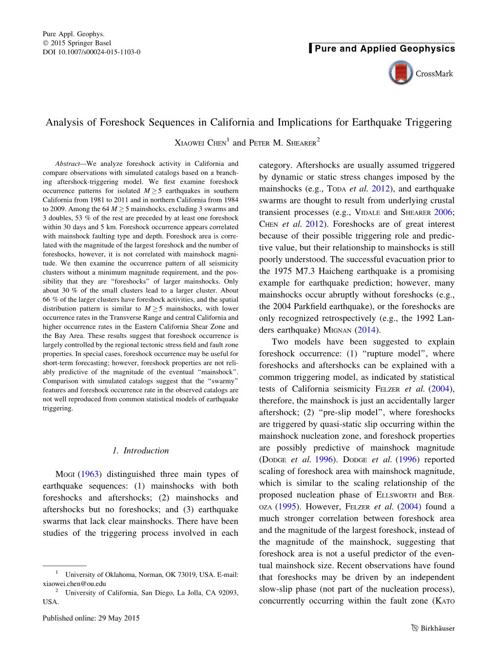 Analysis of Foreshock Sequences in California and Implications for Earthquake Triggering