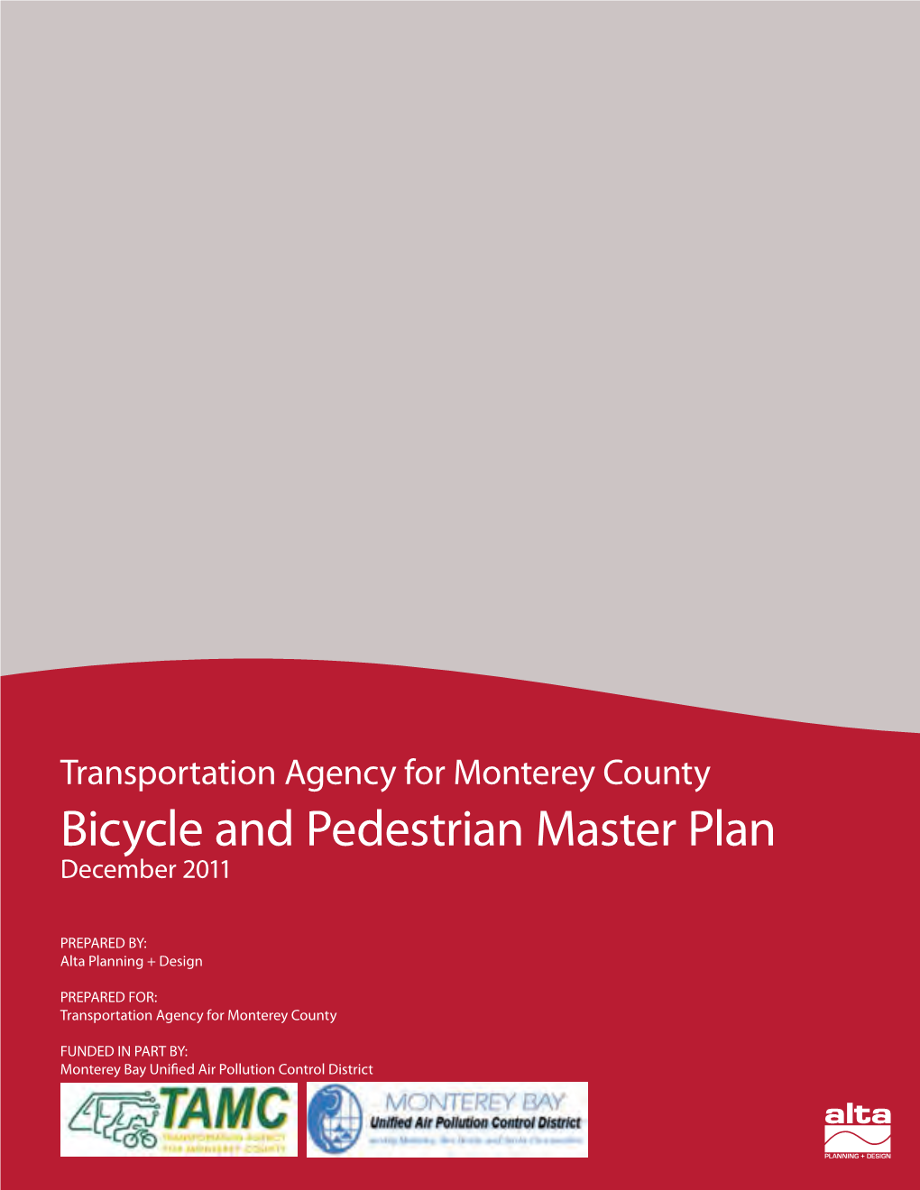 Transportation Agency for Monterey County Bicycle and Pedestrian Master Plan December 2011
