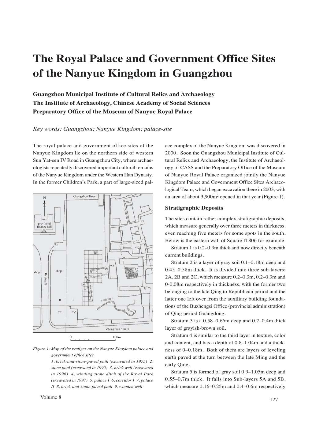 The Royal Palace and Government Office Sites of the Nanyue Kingdom in Guangzhou