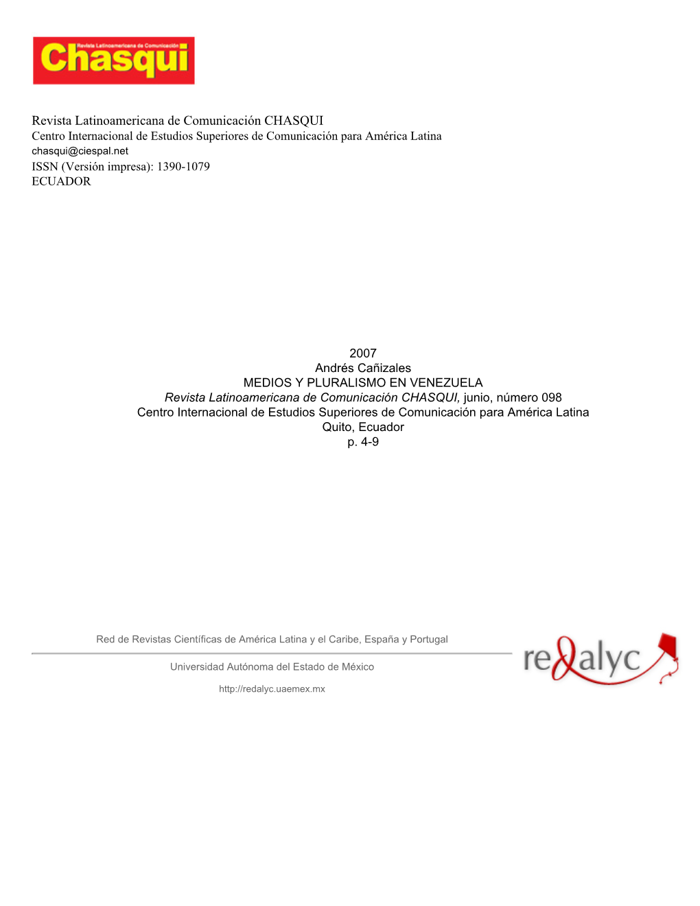 Redalyc. Medios Y Pluralismo En Venezuela. Revista Latinoamericana De Comunicación CHASQUI