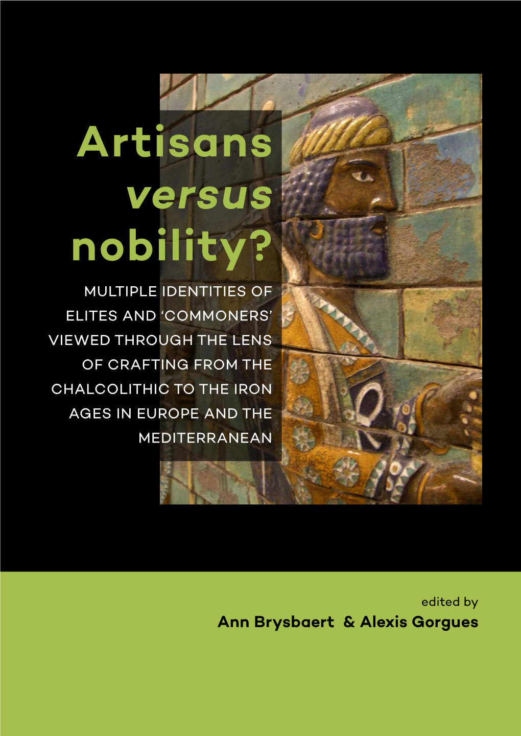 Artisans Versus Nobility?