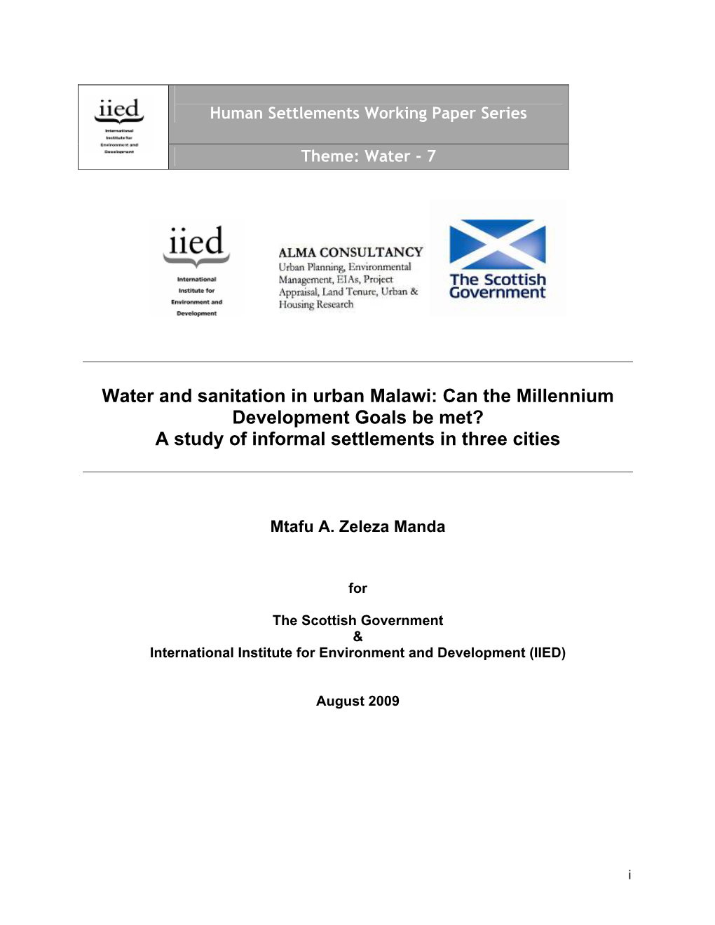 Water and Sanitation in Urban Malawi: Can the Millennium Development Goals Be Met? a Study of Informal Settlements in Three Cities