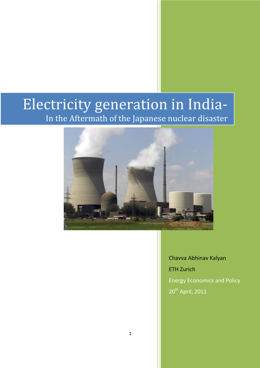 Electricity Generation in India- in the Aftermath of the Japanese Nuclear Disaster