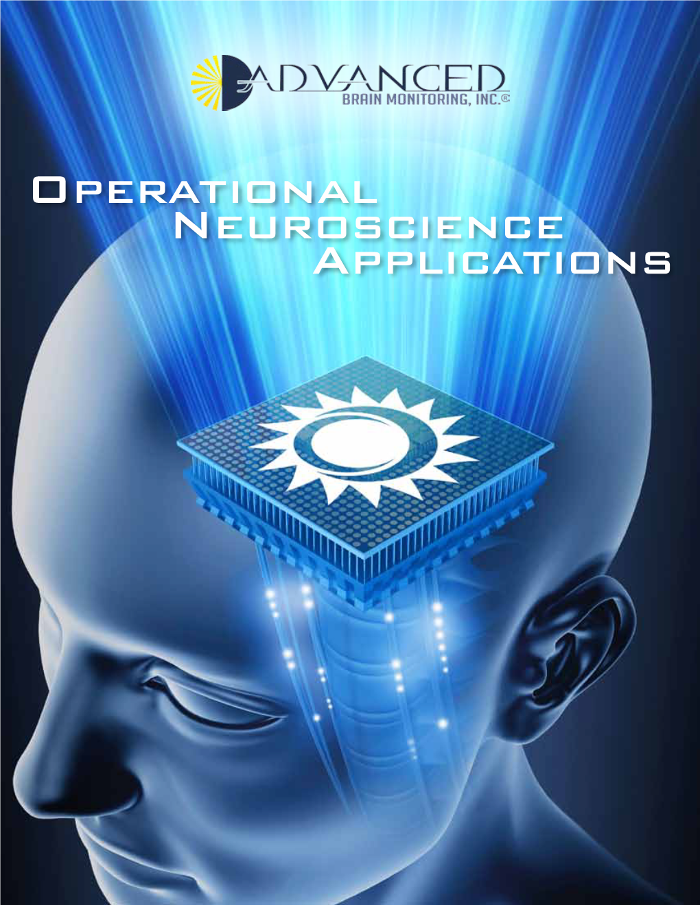 Operational Neuroscience Applications Taking Neuroscience out of the Lab