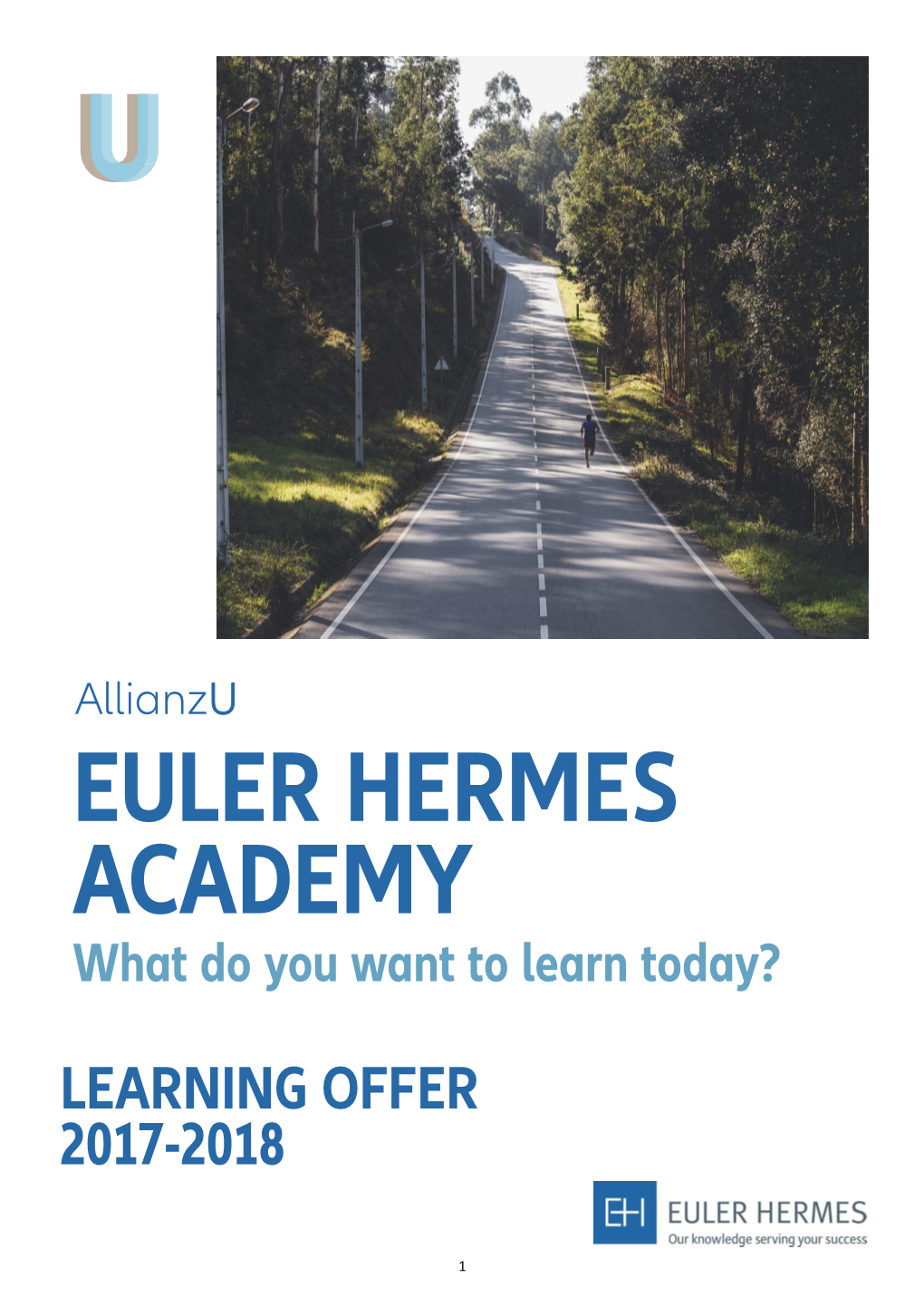 EULER HERMES ACADEMY What Do You Want to Learn Today? LEARNING OFFER