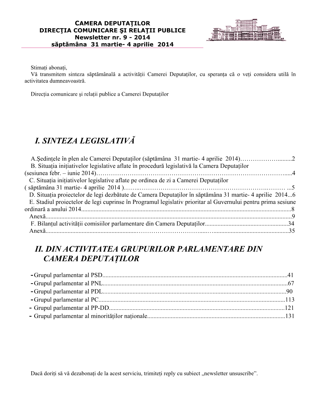 1 I. Sinteza Legislativă Ii. Din Activitatea Grupurilor