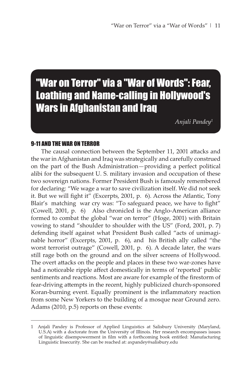 "War on Terror" Via a "War of Words": Fear, Loathing and Name-Calling in Hollywood's Wars in Afghanistan and Iraq Anjali Pandey1