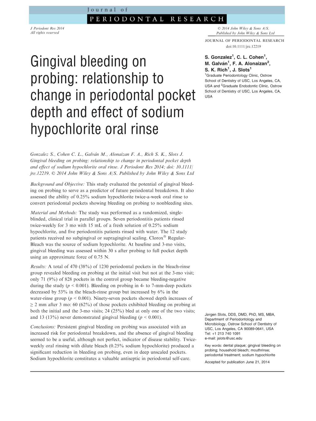 Gingival Bleeding on Probing: Relationship to Change in Periodontal Pocket Depth and Eﬀect of Sodium Hypochlorite Oral Rinse