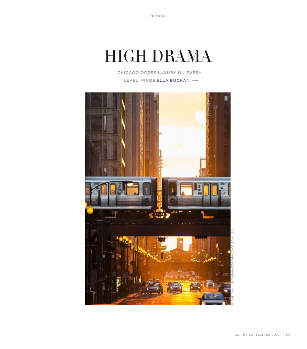 High Drama Chicago Oozes Luxury on Every Level, Finds Ella Buchan Adam Alexander Photography/Choose Chicago Alexander Photography/Choose Adam Picture