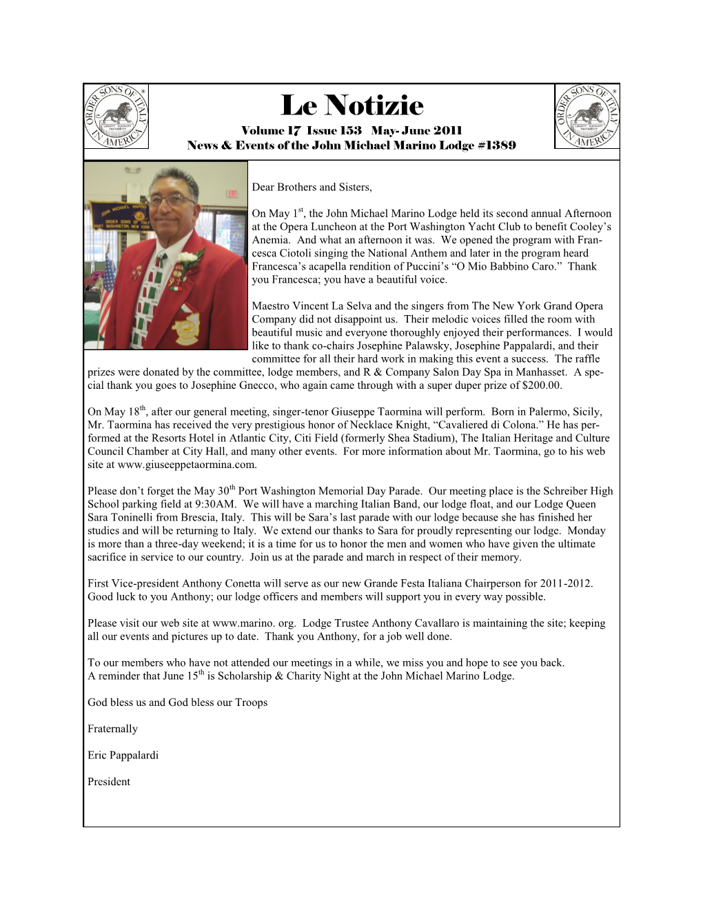 Le Notizie Volume 17 Issue 153 May- June 2011 News & Events of the John Michael Marino Lodge #1389