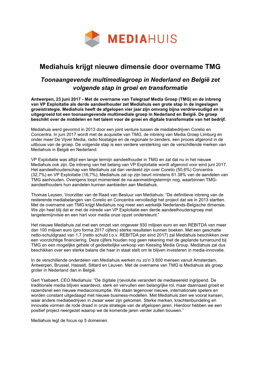 Mediahuis Krijgt Nieuwe Dimensie Door Overname TMG