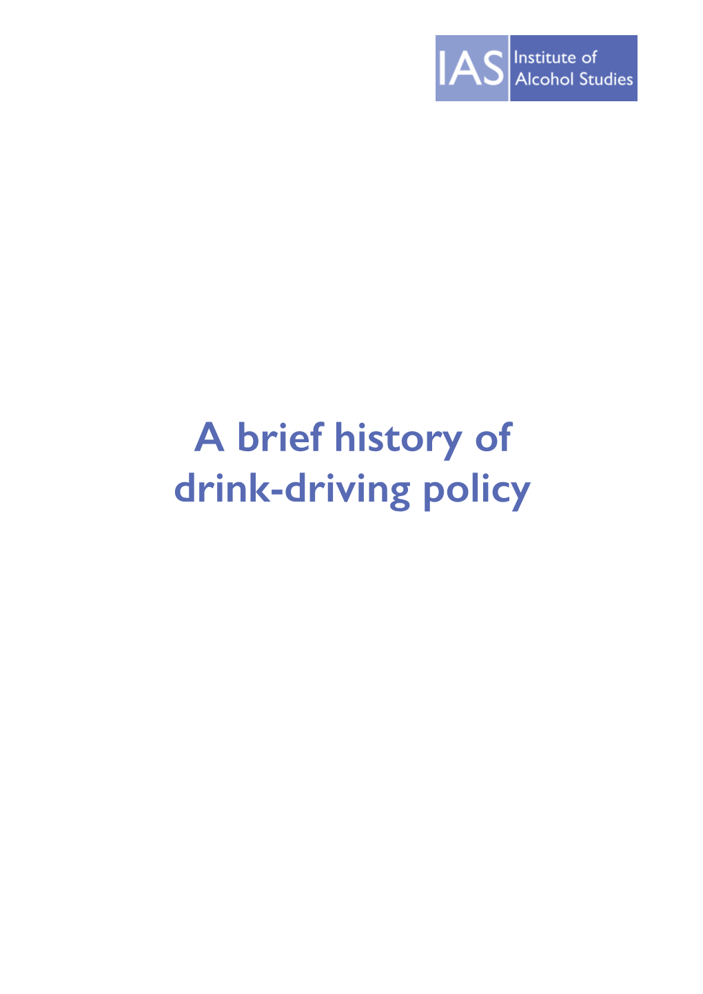 A Brief History of Drink-Driving Policy