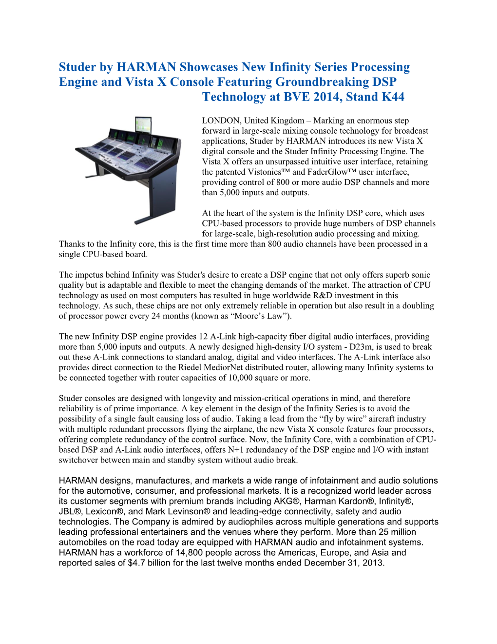 Studer by HARMAN Showcases New Infinity Series Processing Engine and Vista X Console Featuring Groundbreaking DSP Technology at BVE 2014, Stand K44
