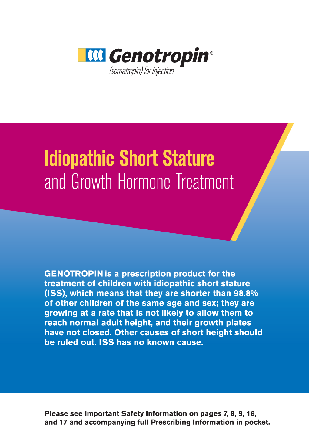Idiopathic Short Stature and Growth Hormone Treatment
