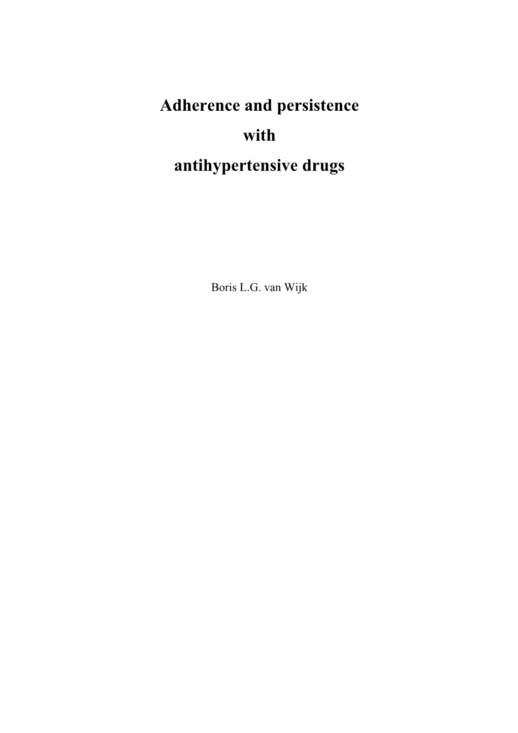 Adherence and Persistence with Antihypertensive Drugs