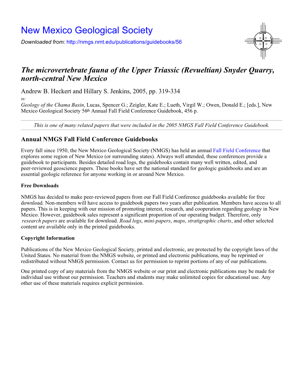 The Microvertebrate Fauna of the Upper Triassic (Revueltian) Snyder Quarry, North-Central New Mexico Andrew B