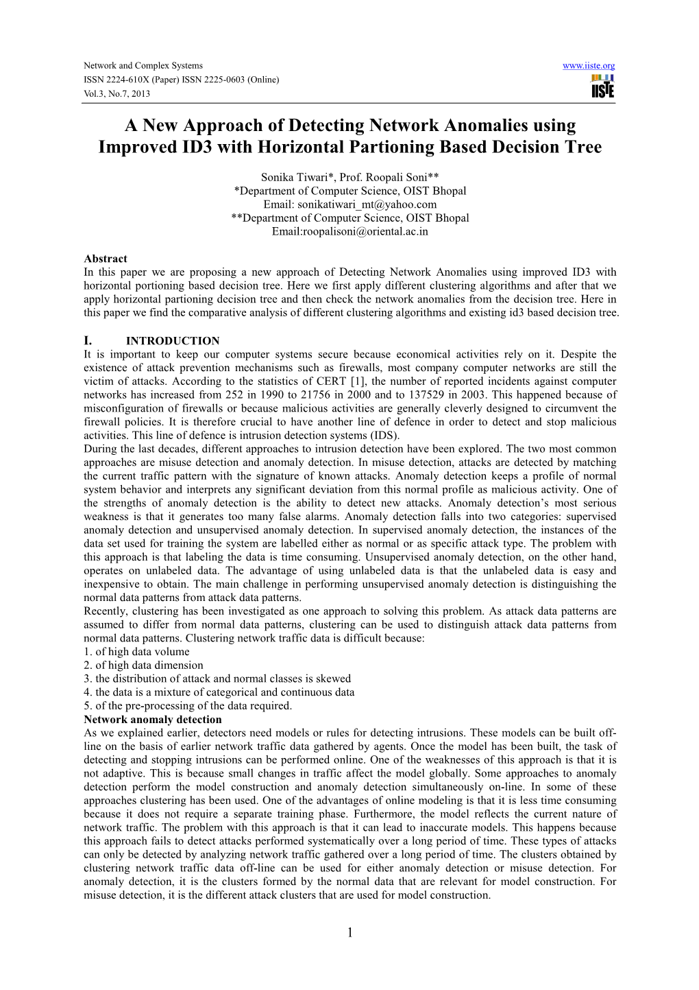 A New Approach of Detecting Network Anomalies Using Improved ID3 with Horizontal Partioning Based Decision Tree