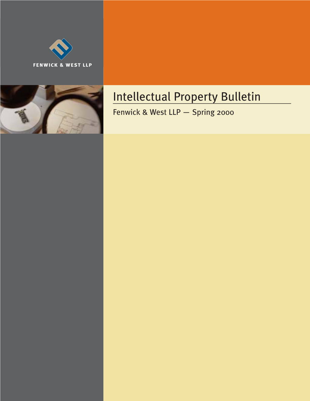 Intellectual Property Bulletin Fenwick & West LLP — Spring 2000 Fenwick & West Llp