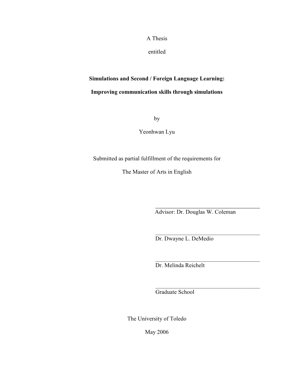 A Thesis Entitled Simulations and Second / Foreign Language Learning