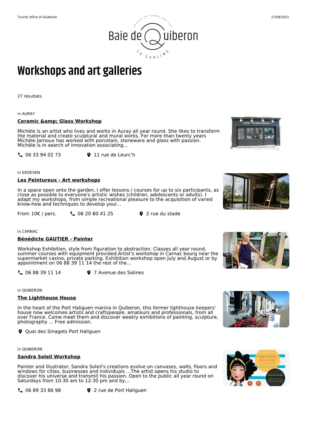 Workshops and Art Galleries