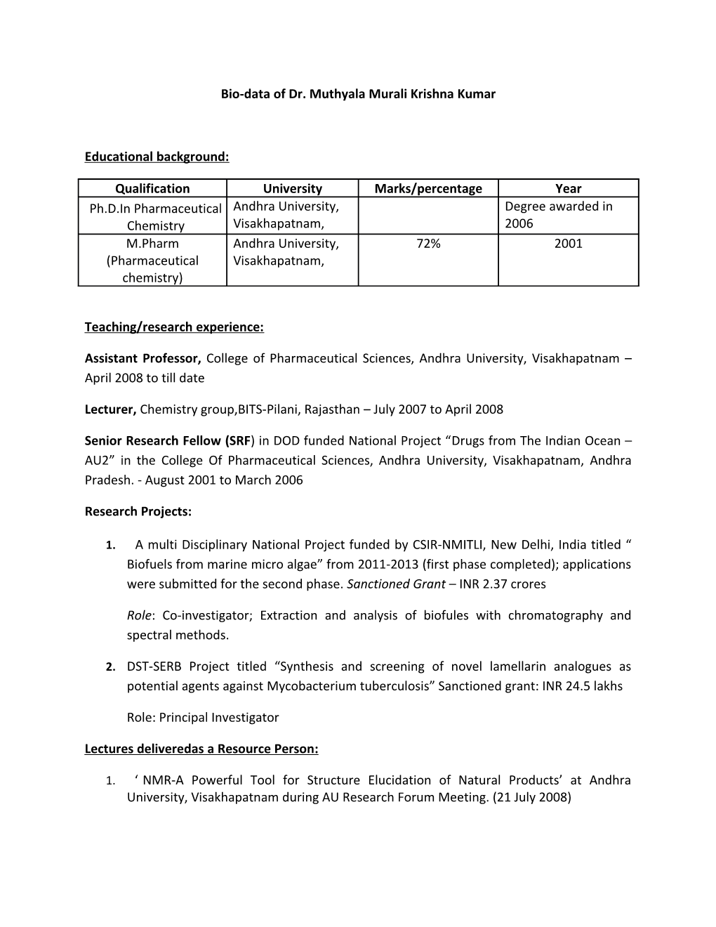 Bio-Data of Dr. Muthyala Murali Krishna Kumar