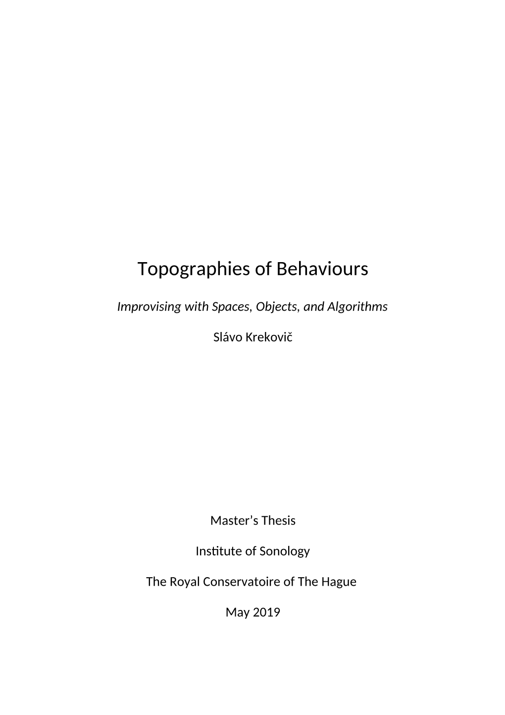 Topographies of Behaviours