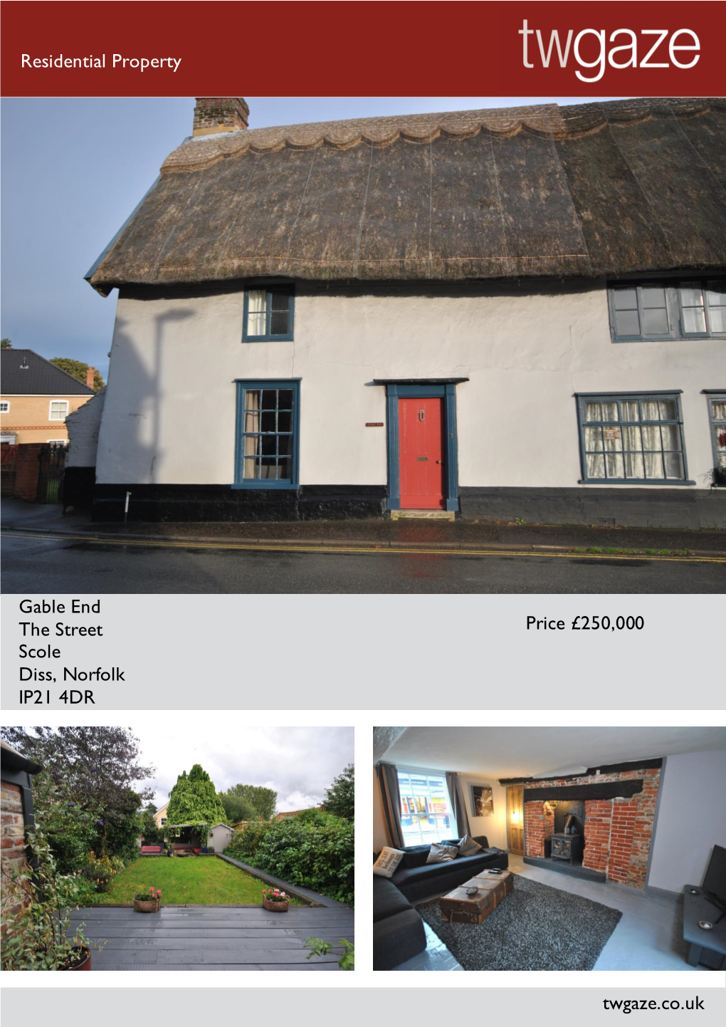 Residential Property Gable End the Street Scole Diss, Norfolk IP21 4DR Price £250,000 Twgaze.Co.Uk