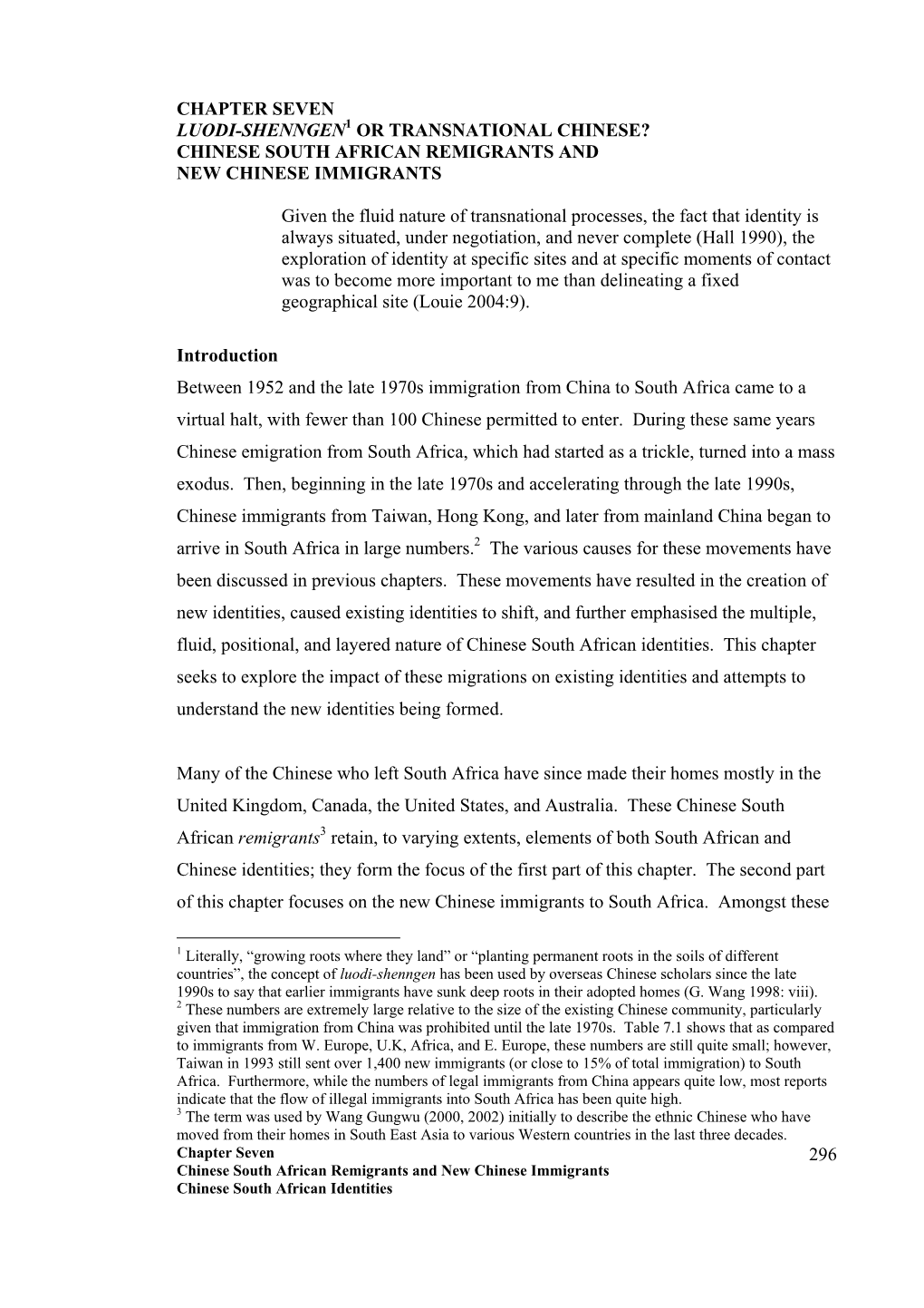 Chinese South African Remigrants and New Chinese Immigrants