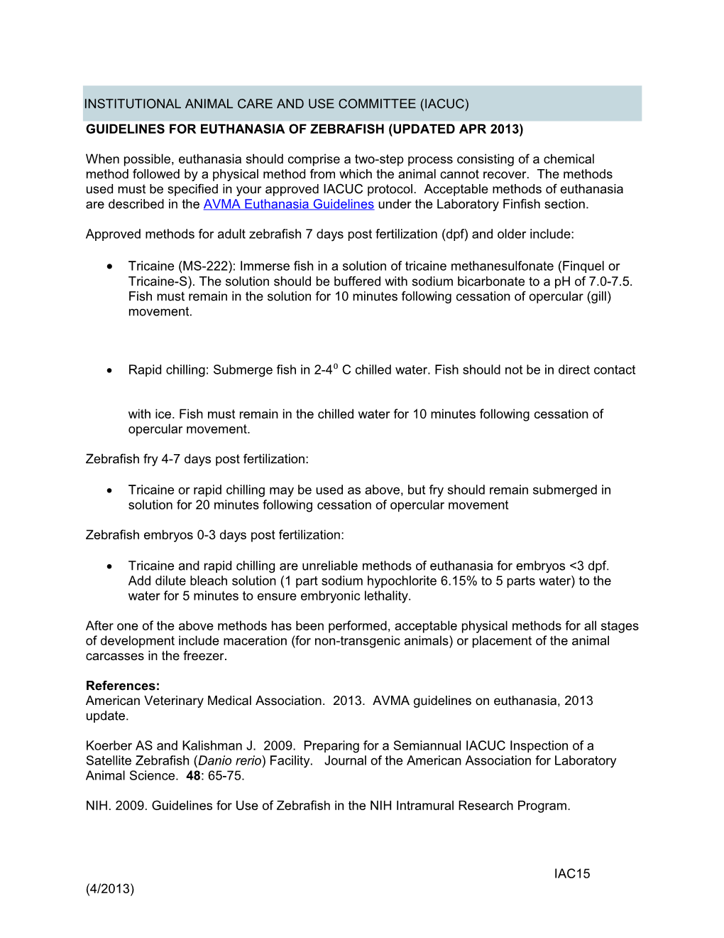 Guidelines for Euthanasia of Zebrafish (Updated Apr 2013)