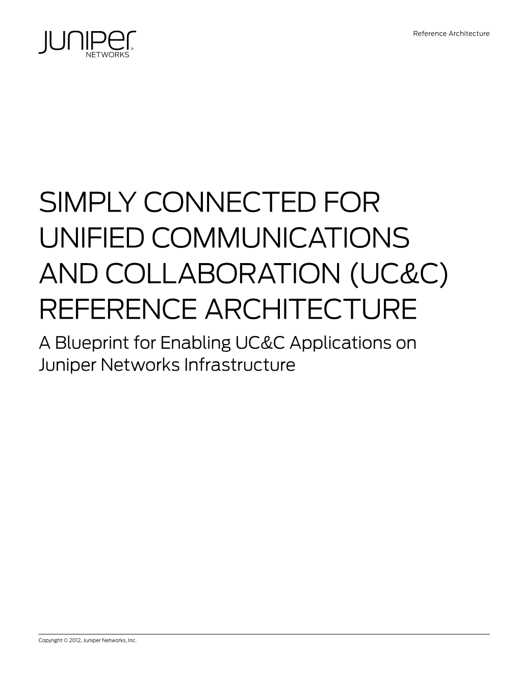 Simply Connected for Unified Communications and Collaboration