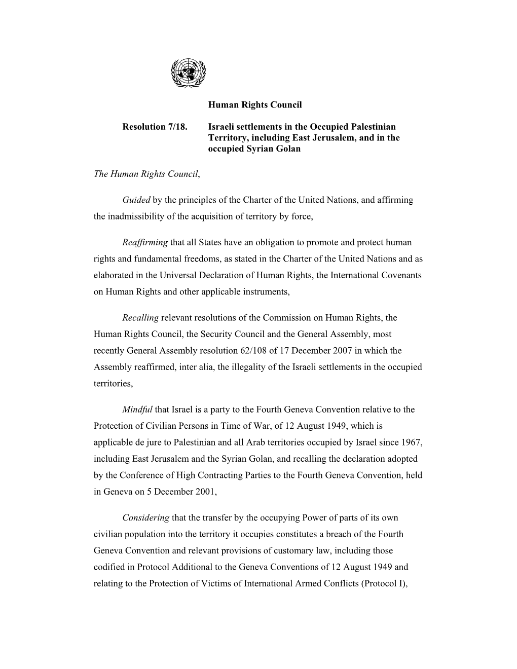 Human Rights Council Resolution 7/18. Israeli Settlements in The