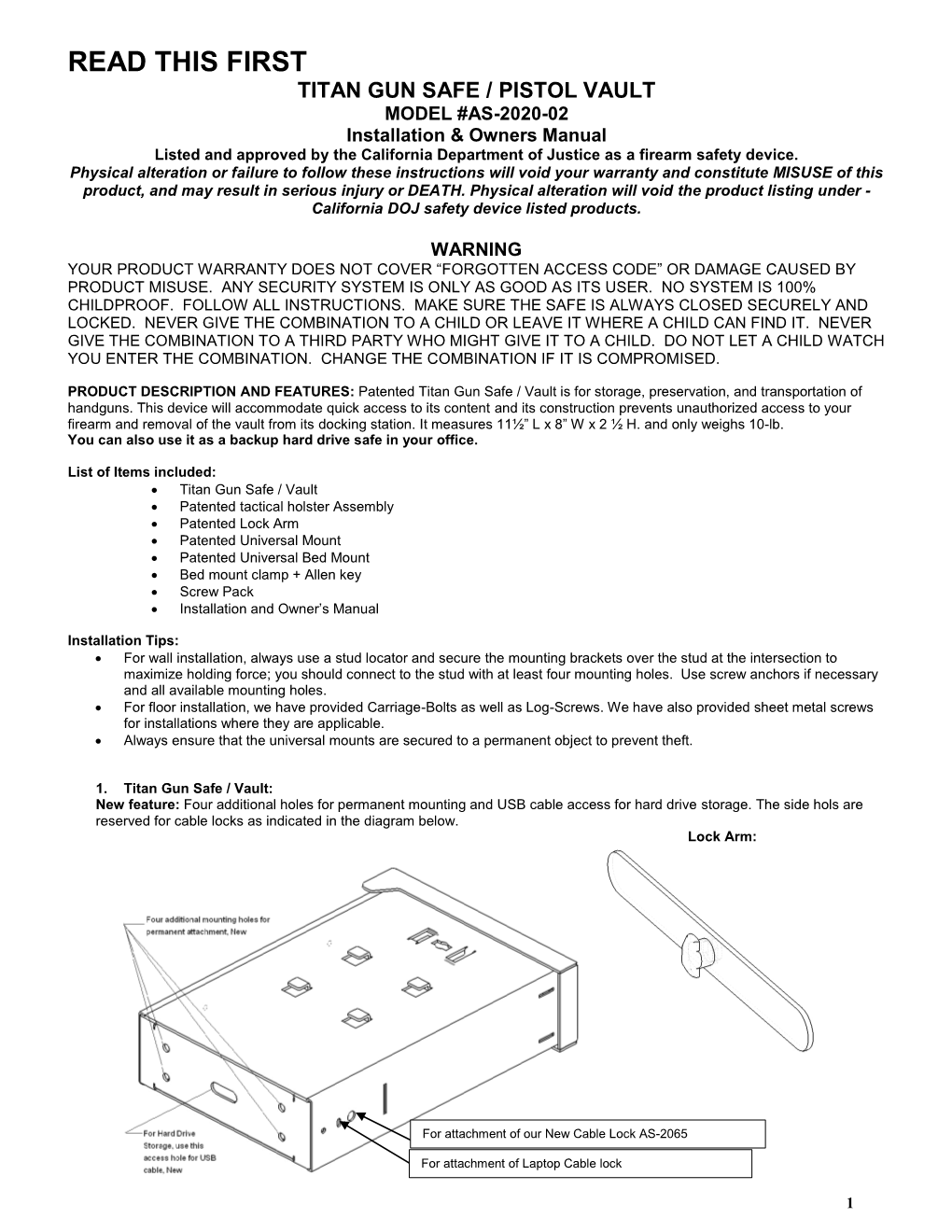 TITAN GUN SAFE / PISTOL VAULT MODEL #AS-2020-02 Installation & Owners Manual Listed and Approved by the California Department of Justice As a Firearm Safety Device