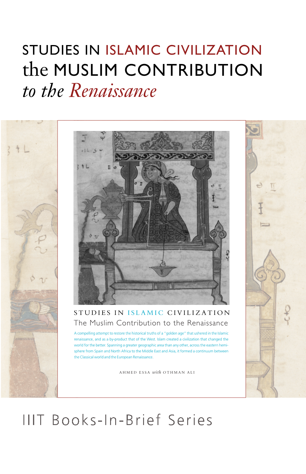 Studies in Islamic Civilization: the Muslim Contribution to the Renaissance