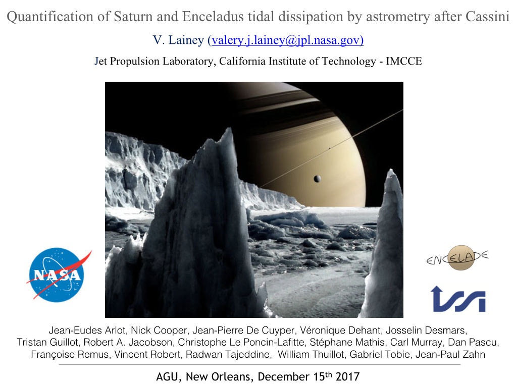 Quantification of Saturn and Enceladus Tidal Dissipation by Astrometry After Cassini V