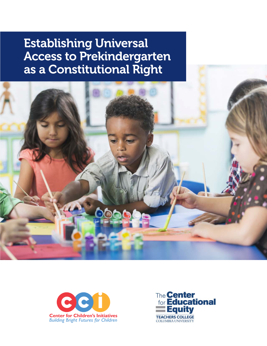 Establishing Universal Access to Prekindergarten As a Constitutional Right Establishing Universal Access to Prekindergarten As a Constitutional Right