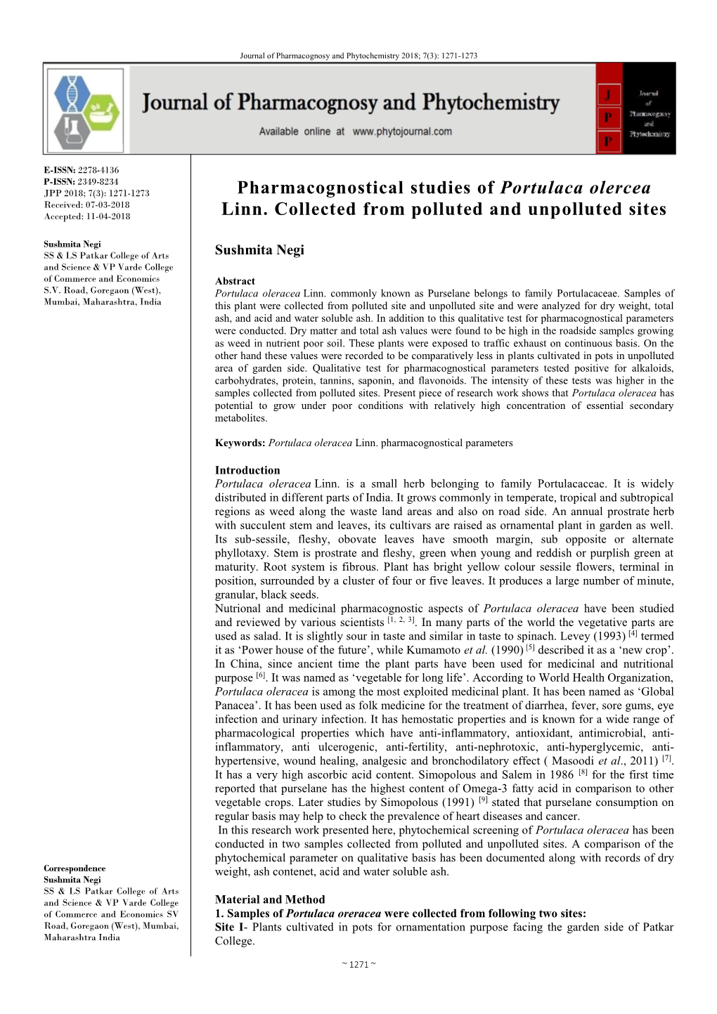 Pharmacognostical Studies of Portulaca Olercea Linn. Collected