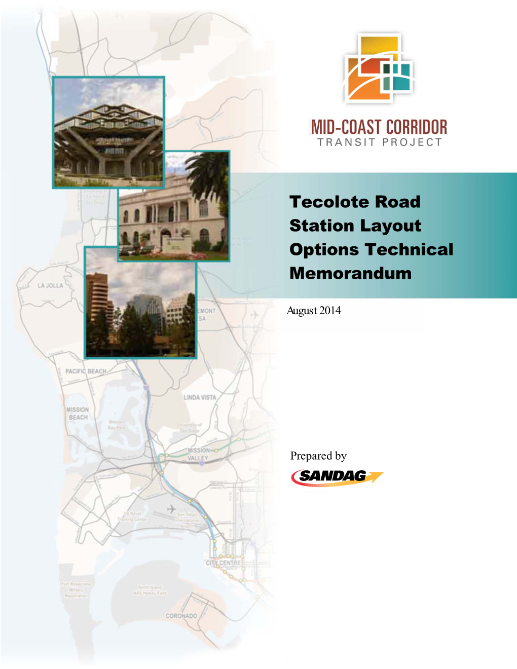 Tecolote Road Station Layout Options Technical Memorandum