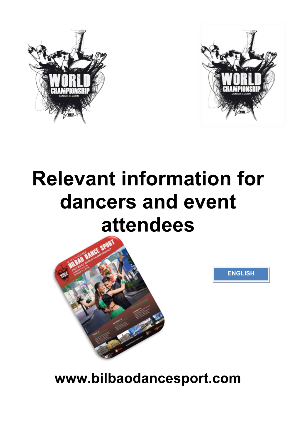Relevant Information for Dancers and Event Attendees