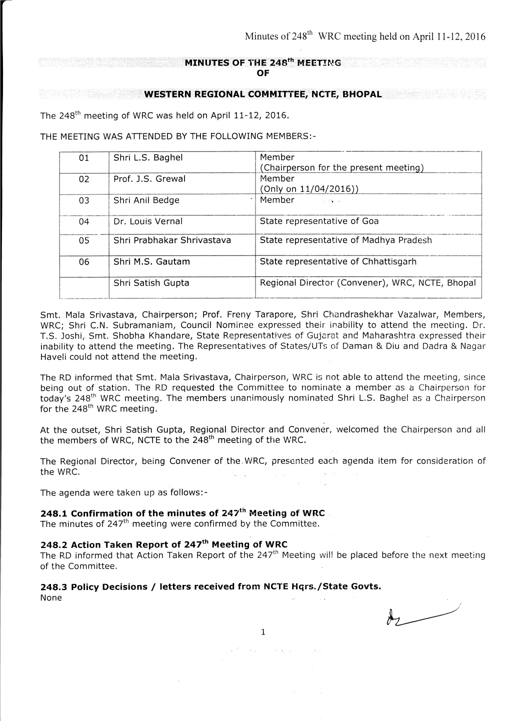 The 24}Rh Meeting of WRC Was Held on April 11-!2,20L6, (Onlv on 1L/04/2915) 248.3 Policy Decisions / 248.L Confirmation of the M