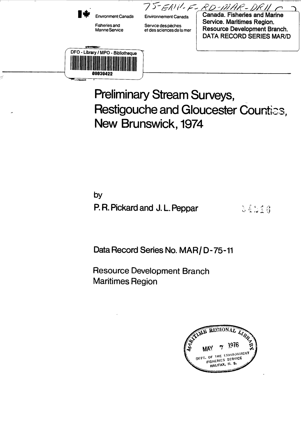 Preliminary Stream Surveys, Restigouche and Gloucester Countizs,S, New Brunswick, 1974